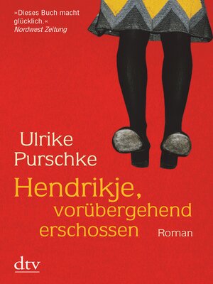 cover image of Hendrikje, vorübergehend erschossen
